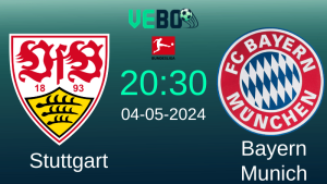 Soi kèo Stuttgart vs Bayern Munich 20:30 4/5/2024 Vòng 32 Bundesliga